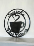 Personalized Coffee Cup Door Hanger or Metal Wall Art Powder Coated Sign
