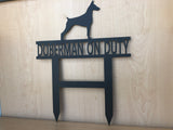 Doberman on Duty Yard Stake | Outdoor Sign | Yard Sign | Dog Lover Gift