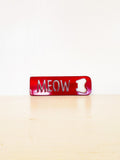 Meow Metal Bottle Opener | 34 Colors | Magnetic or Keychain | Handmade Gift for Cat Lover