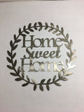 Home Sweet Home Metal Door Hanger or Wall Art Sign with Powder Coat