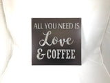 All You Need Is Love & Coffee Metal Wall Art