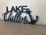 Lake Chillin Sign With Anchor