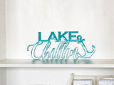 Lake Chillin Sign With Anchor