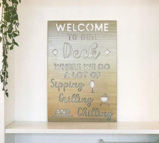 Welcome To Our Deck Metal Wall Art Outdoor Sign