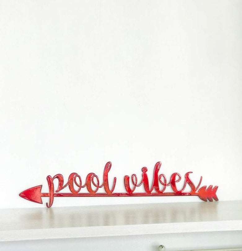 Pool Vibes Metal Wall Art Sign on Arrow with Powder Coat