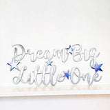 Dream Big Little One Metal Wall Art Nursery & Kids Room Decor