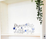 Dream Big Little One Metal Wall Art Nursery & Kids Room Decor