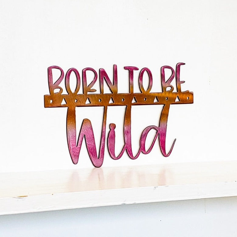 Born to be Wild Metal Wall Decor