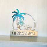 Life's A Beach Metal Art