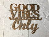 Good Vibes Only Metal Wall Art Sign with Waves and Powder Coat