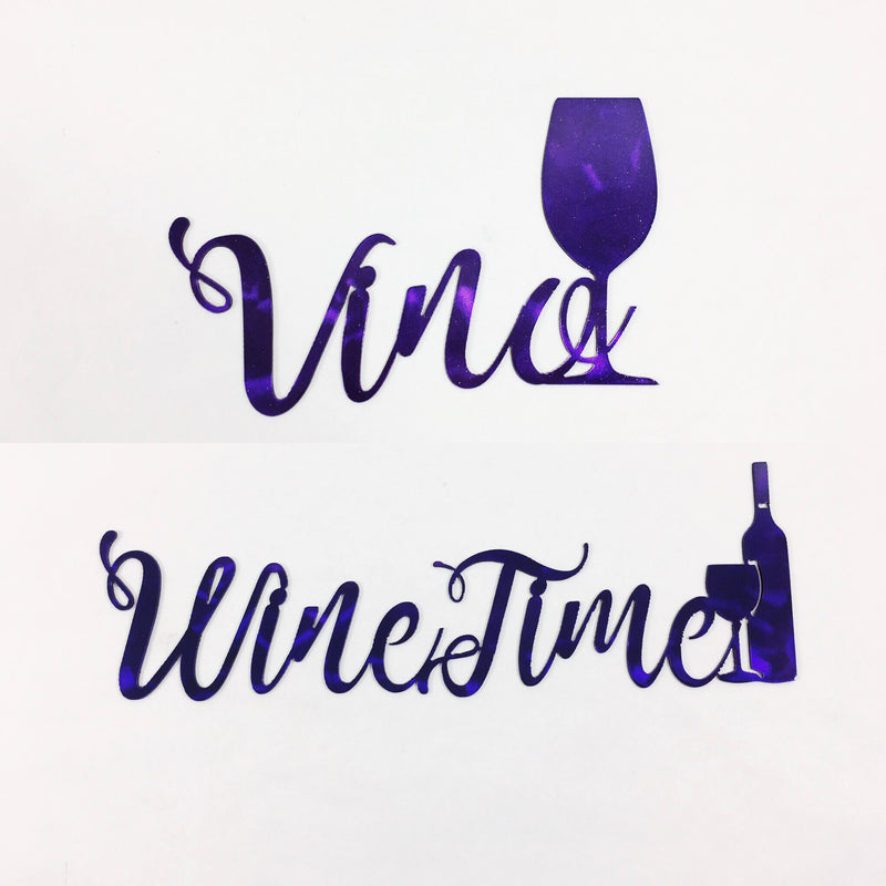 Metal Vino or Wine Time Wall Art Sign with Powder Coat - Lots of Colors Available