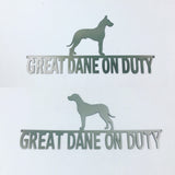 Great Dane On Duty Metal Wall Art Dog Sign