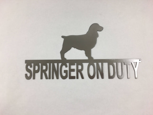 Springer On Duty Metal Sign, Powder Coated