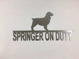 Springer On Duty Metal Sign, Powder Coated