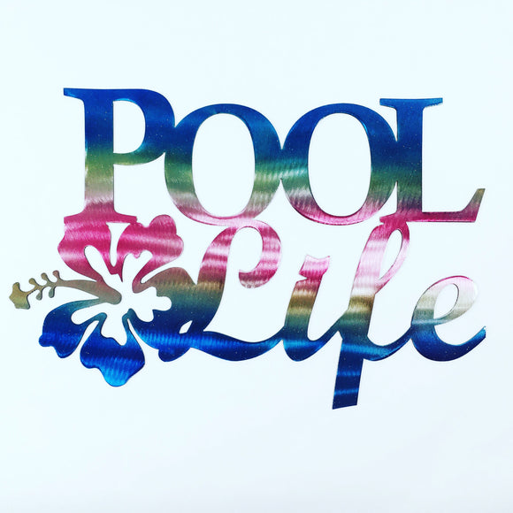 Pool Life Metal Wall Art With Flip Flops or Hibiscus Flower