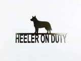Heeler On Duty Metal Wall Art Dog Sign