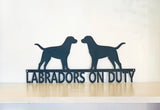 Labradors on Duty - Lab on Guard Metal Fence / Wall Art Sign